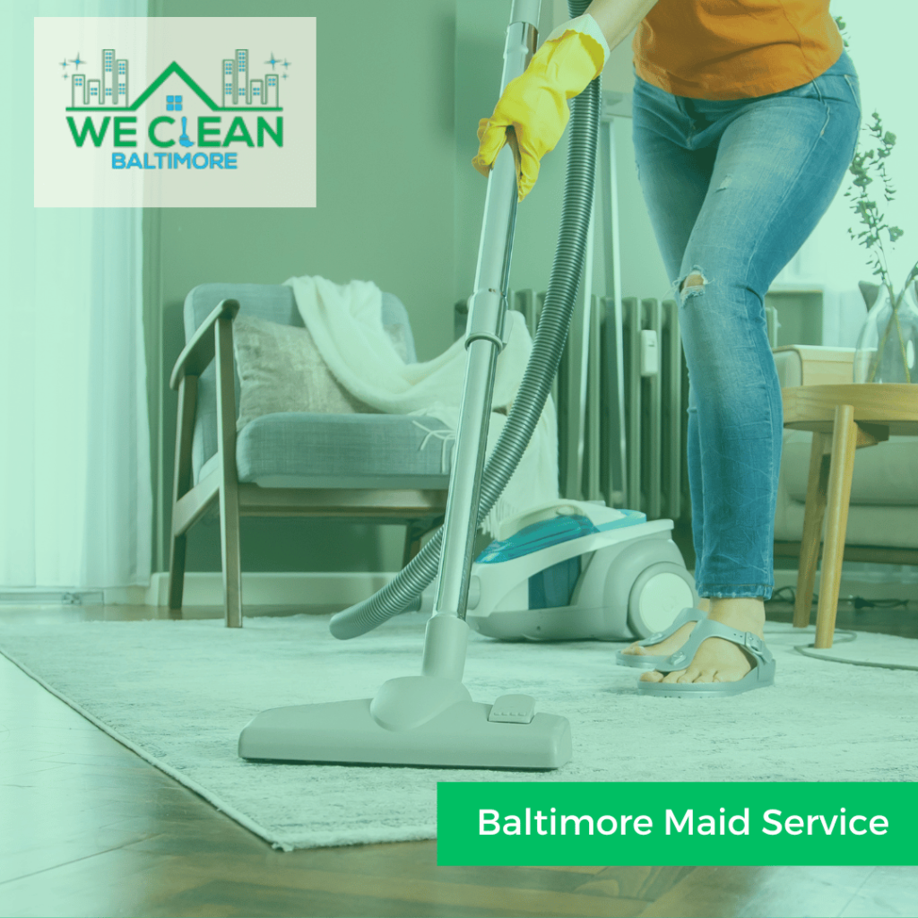Maid Service in Baltimore, MD- We Clean Baltimore
